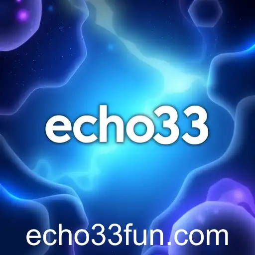 The Echo33 Phenomenon: Gaming and Beyond